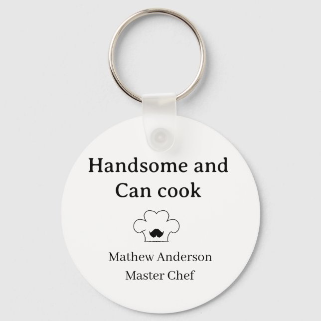 handsome and can cook master chef man kitchen king keychain (Front)