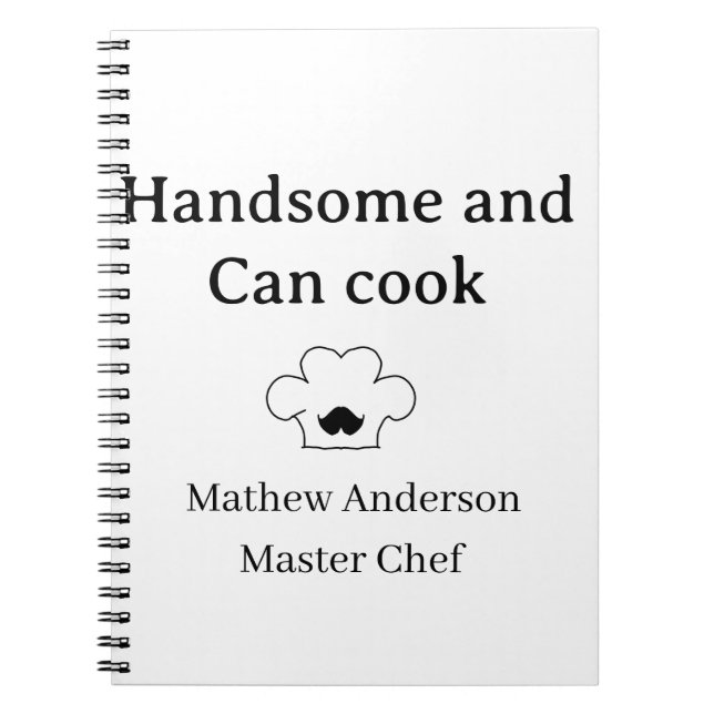 handsome and can cook master chef man kitchen king notebook (Front)