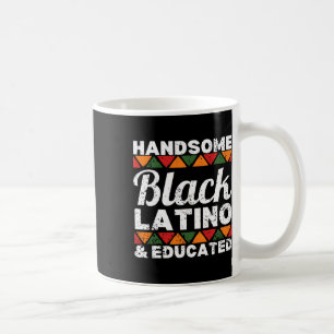 Handsome Black Latino And Educated Afro Latino Afr Coffee Mug