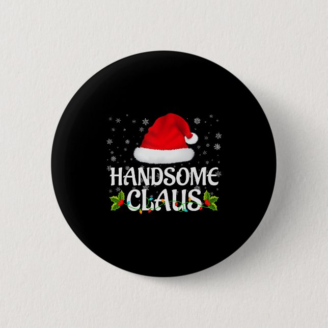 Handsome Claus Christmas Lights Santa Pajama Famil 2 Inch Round Button (Front)