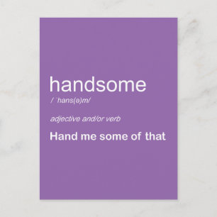 Handsome Definition Customize Colour Postcard