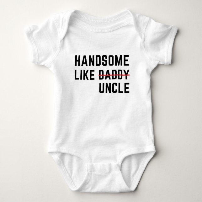 Handsome Like Uncle Funny Best Uncle Baby Bodysuit (Front)