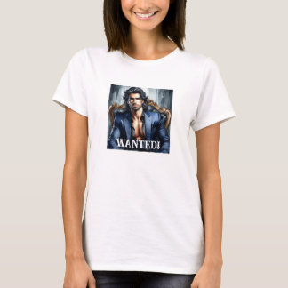 Handsome sexy man with suit WANTED funny T-Shirt