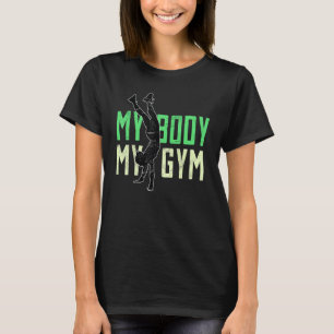 Handstand  My body  My gym  Gymnastics  T-Shirt
