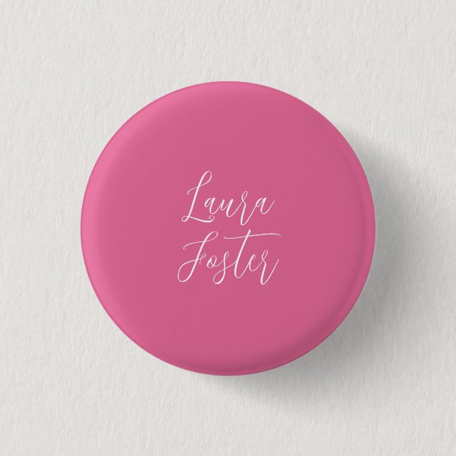 Handwriting Elegant Name Pink Colour 1 Inch Round Button (Front)