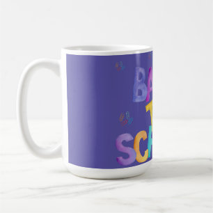 Handwritten Back to School Watercolors Design.  Coffee Mug