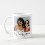 Handwritten Best Friends Forever Modern 2-Photo Coffee Mug<br><div class="desc">Modern personalized mug for your BFF,  featuring 2 photos with 'best friends forever' in a casual handwritten font. If you need any help customizing this,  please contact me using the message button below and I'll be happy to help.</div>