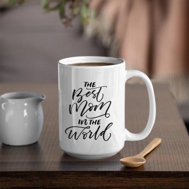 Handwritten Calligraphy The Best Mom in The World Coffee Mug (Creator Uploaded)