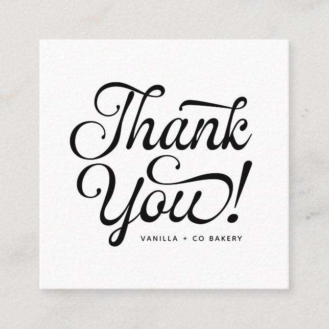 Handwritten Script Customer Thank You Logo Square Business Card (Front)