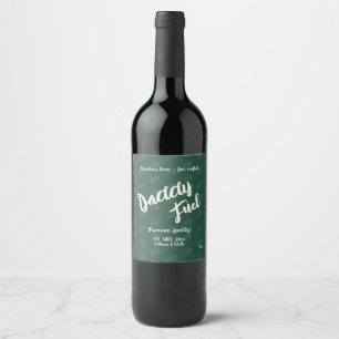 Handwritten script Daddy Fuel green pattern grapes Wine Label