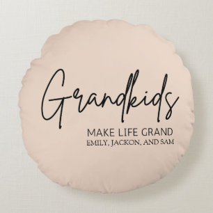 Handwritten Script Grandkids make life Grand  Round Pillow