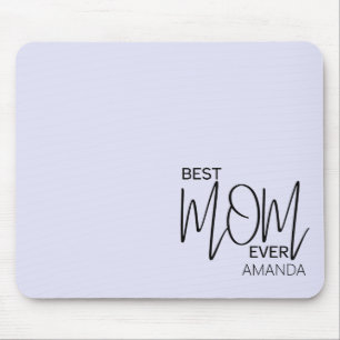 Handwritten Script Minimalist Best Mom Ever  Mouse Pad