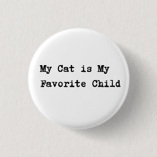 Handwritten-Style Text "My Cat is My Favorite Chil 1 Inch Round Button