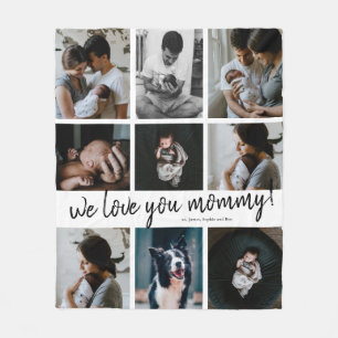Handwritten We Love You Mommy 9 Photo Fleece Blanket