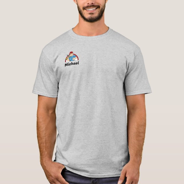 Handyman Contractor Home Repair Carpenter NAME T-Shirt (Front)