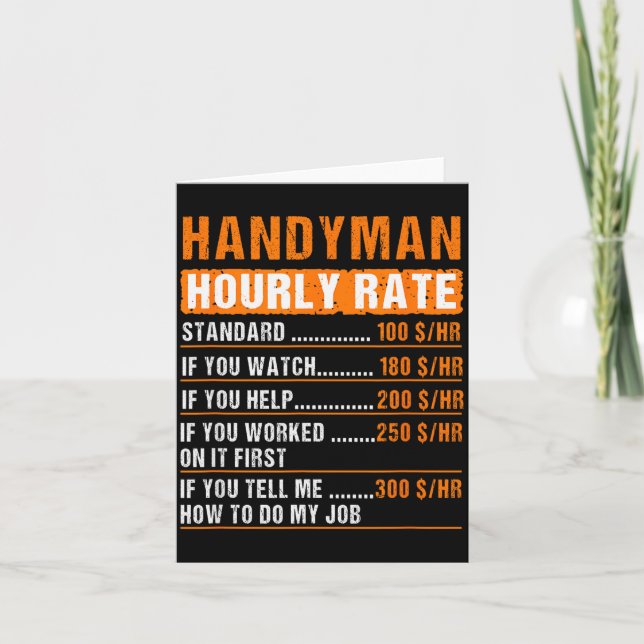 Handyman Funny Hourly Rate Meme - Daddy Grandpa  Card (Front)