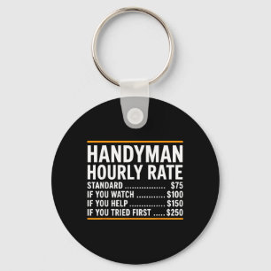 Handyman Hourly Rate Funny Mechanic Repairman Keychain