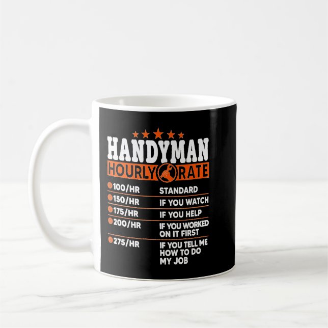 Handyman Hourly Rate Funny Repairman Extra Charges Coffee Mug (Left)