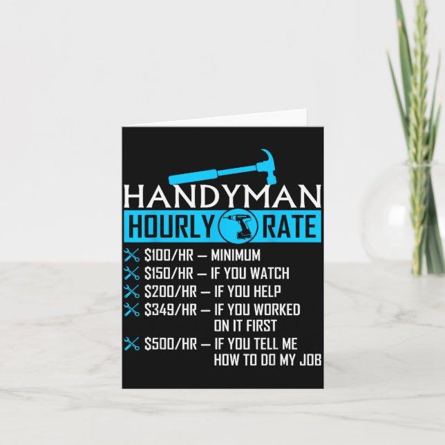 Handyman Hourly Rate Humor Carpenter Funny Handy M Card (Front)