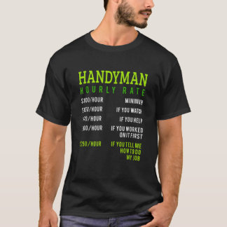 Handyman Hourly Rate Price Chart Design For Daddy T-Shirt