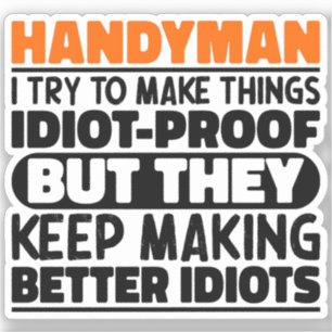 Handyman I Try To Make Things Funny Quote Handyman