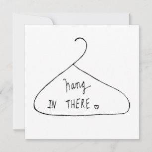 Hang in There