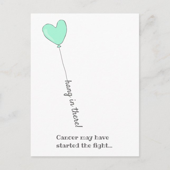 Hang in there! - Beat Cancer - Cute Teal Balloon Postcard (Front)