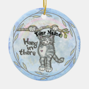 Hang In There Cat Ceramic Ornament