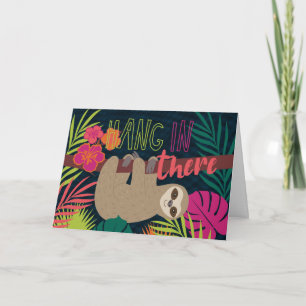 Hang in There Cute Sloth Get Well Encouragement Card