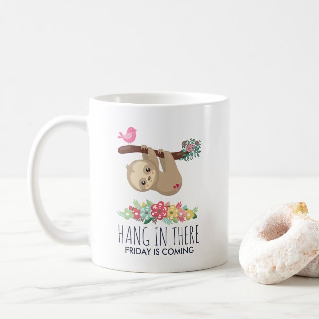 Hang in There Funny Sloth Saying Coffee Mug (With Donut)