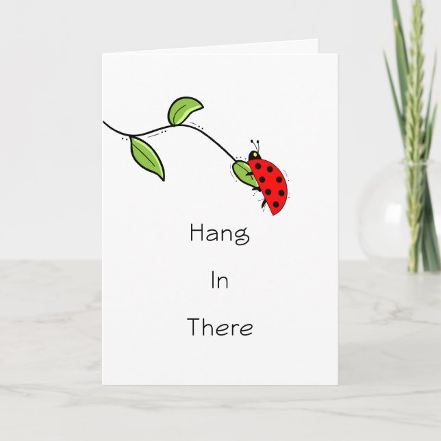 Hang in There Greeting Card with Lady Bug on Leaf (Front)