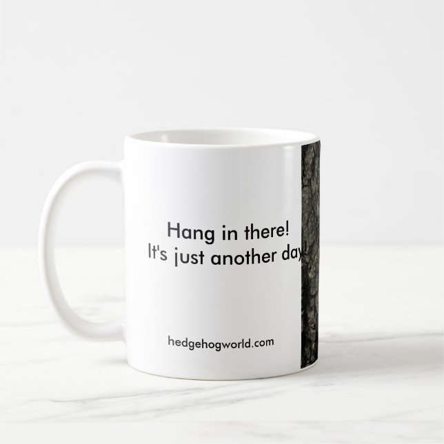 Hang In There! mug (Left)