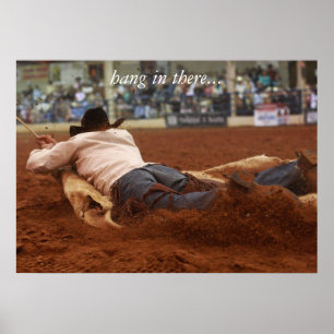 hang in there... poster