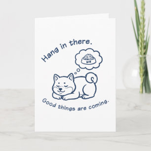 Hang in There Sleeping Shiba Inu Greeting Card