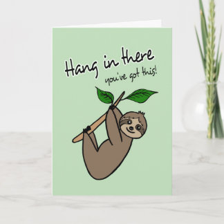 Hang in there sloth card