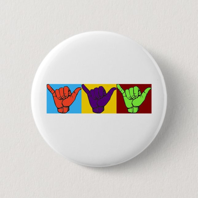 Hang loose ASL design 2 Inch Round Button (Front)
