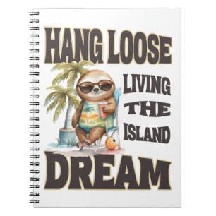 Hang Loose Island Dream Notebook