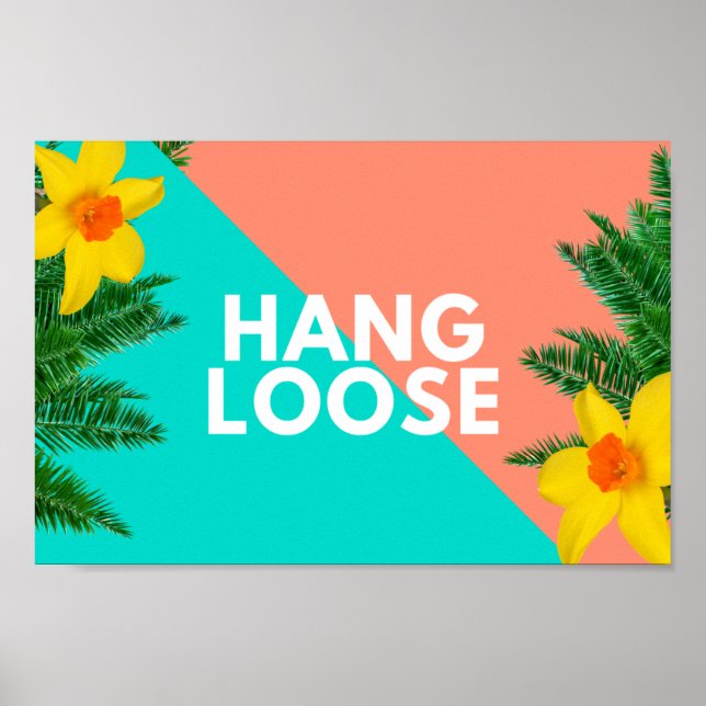 HANG  LOOSE POSTER (Front)