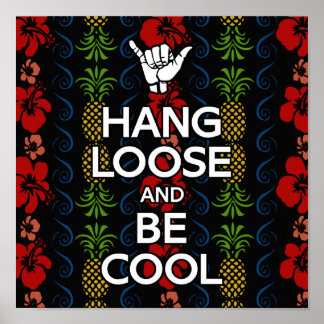 Hang Loose Poster