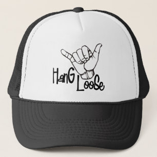 Hang Loose Trucker Hat