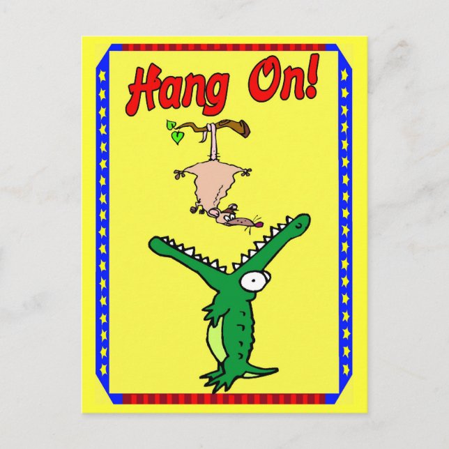 Hang On ! Alligator Postcard (Front)