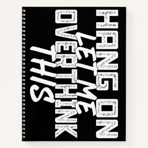 Hang On Let Me Overthink This Notebook