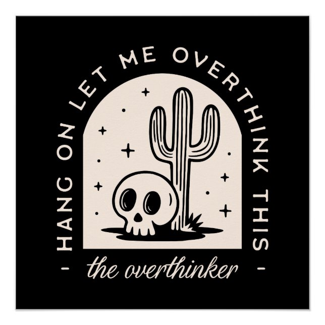 Hang on let me overthink this overthinker  poster (Front)