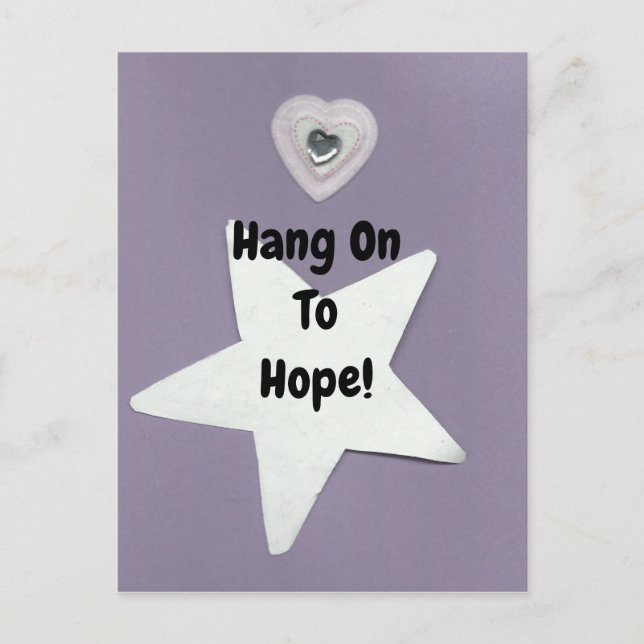 Hang On To Hope! Postcard (Front)