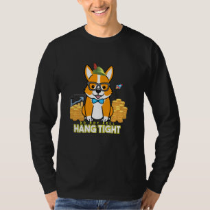 Hang Tight Do Not Sell Cryptocurrency Stock Bets 2 T-Shirt