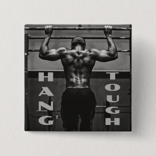 Hang Tough Muscle Man Workout Gym 2 Inch Square Button