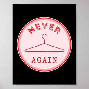 Hanger Again Feminist Feminism Female Empowerment  Poster