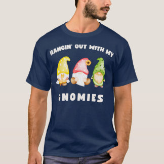 Hangin Out With My Gnomies Funny Gnomes T-Shirt