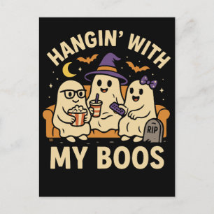 Hangin’ With My Boos Halloween Holiday Postcard