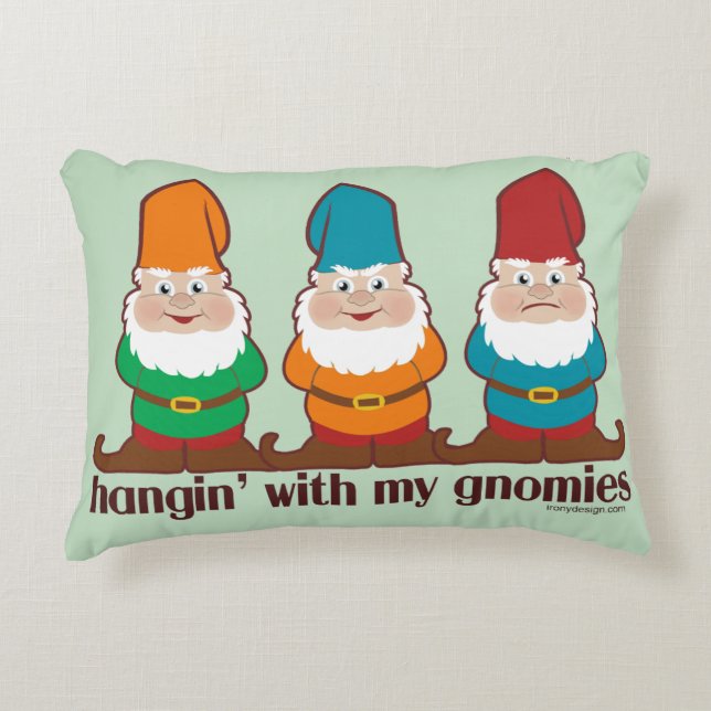 Hangin' With My Gnomies Decorative Pillow (Front)